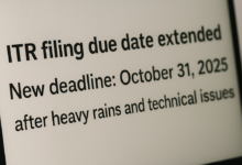 Computer screen showing updated ITR filing deadline as October 31, 2025, with a message about extension due to heavy rains and technical issues.
